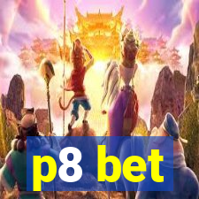 p8 bet